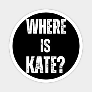 Where-is-Kate? Magnet